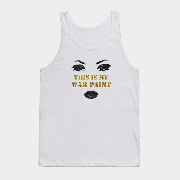 This is my war paint Tank Top by gillianembers